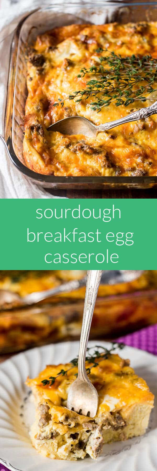 Egg Breakfast Casserole with Sourdough Bread, Sausage & Cheese