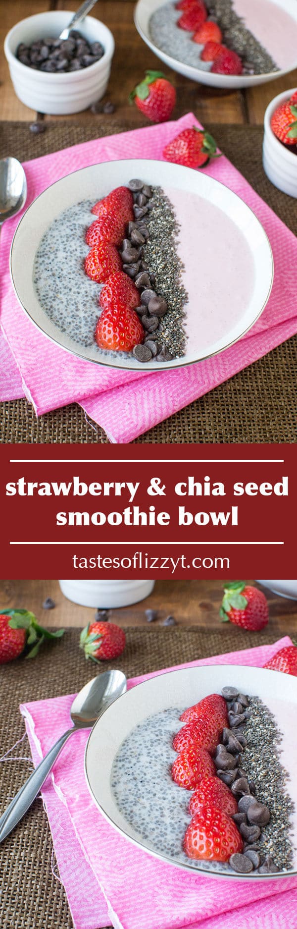 Strawberry and Chia Seed Smoothie Bowl