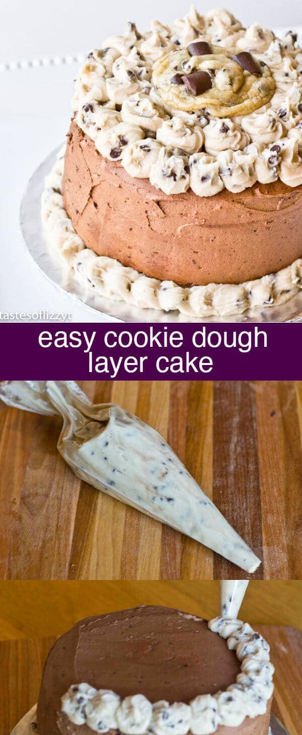 Cookie Dough Layer Cake...for that serious cookie dough lover! Chocolate cake layered with cookie dough and chocolate buttercream icing!