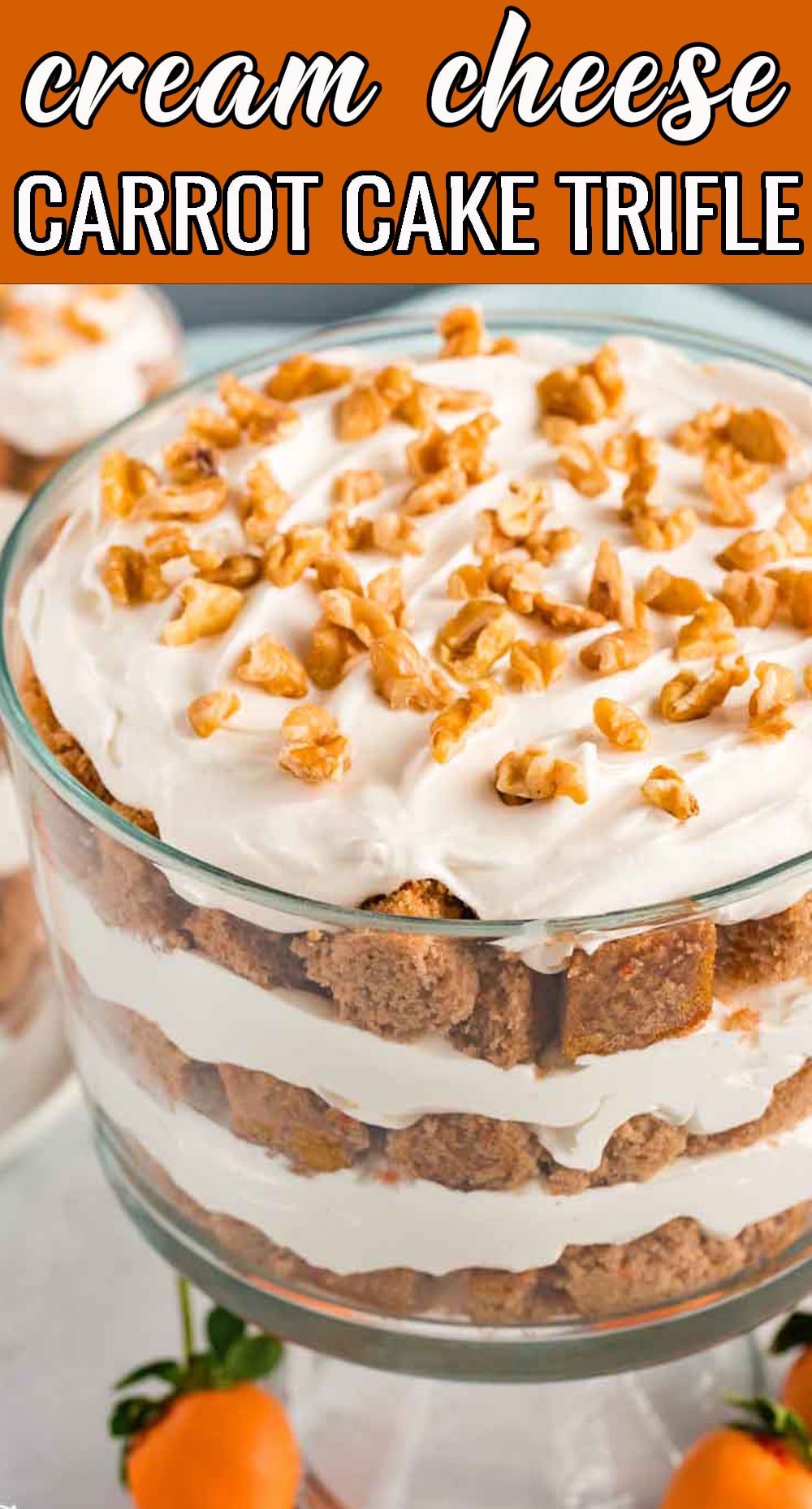 Cream Cheese Carrot Cake Trifle: Spruce up a carrot cake mix by layering it with walnuts and a homemade cream cheese mixture. It makes a gorgeous, layered dessert! via @tastesoflizzyt
