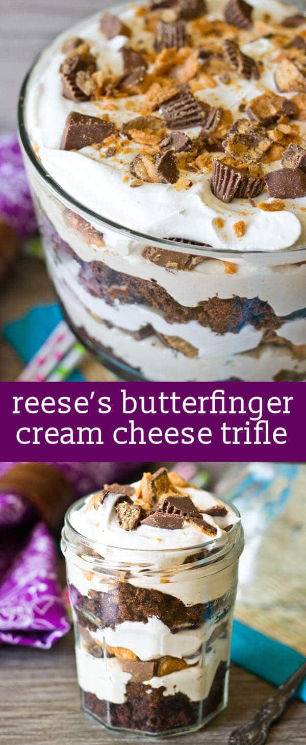 This Reese's Butterfinger Cream Cheese Trifle has an Oreo cake layered with fluffy cream cheese filling and chopped up Butterfinger and Reese's cups.