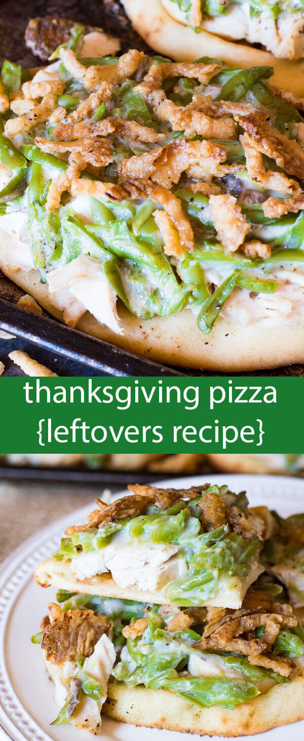 Thanksgiving Pizza? Yes! Use Thanksgiving leftovers of turkey and green bean casserole along with a savory butter drizzle to make a holiday pizza on naan flatbread. Ready in under 15 minutes!
