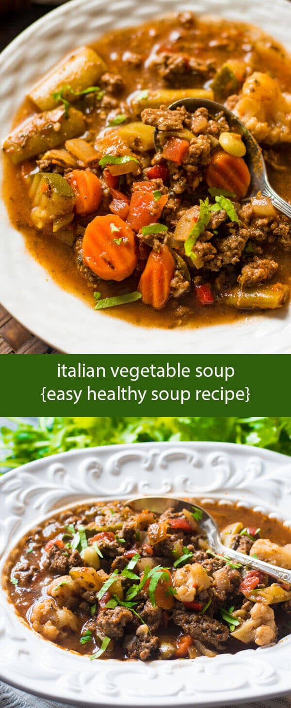 Italian vegetable soup / healthy soup recipe with Italian sausage, tomatoes and vegetables / slow cooker soup / paleo soup / whole30 soup