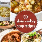 6 Comforting Slow Cooker Soup Recipes that your family will love. From veggie packed soups to healthy paleo soups...your family will love these new recipes.