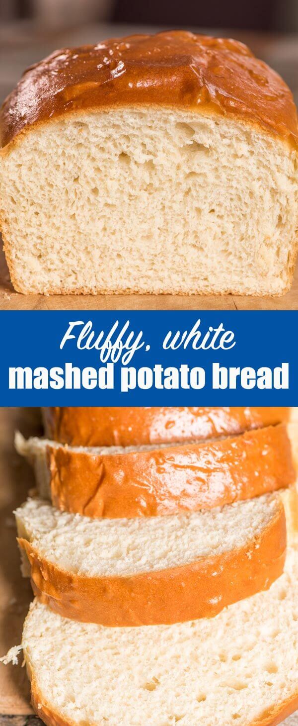 Potato Bread {Fluffy White Bread Recipe made with Mashed Potatoes}