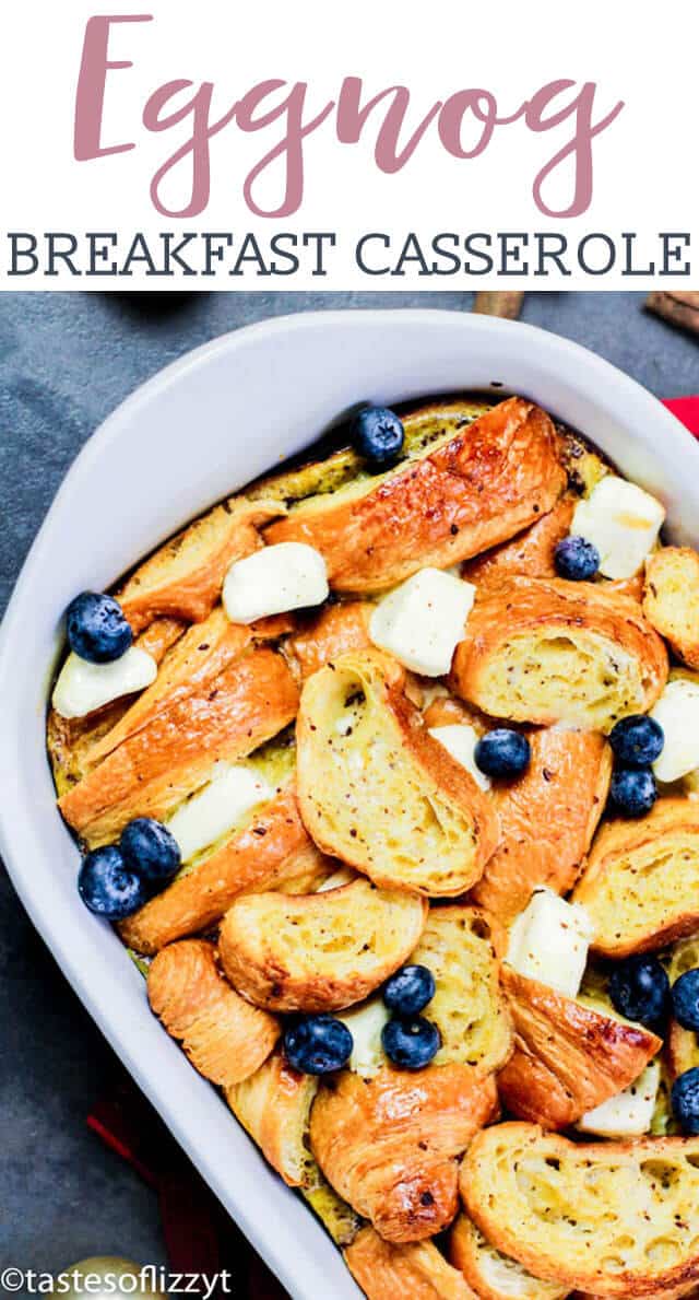 breakfast casserole with bread and eggnog