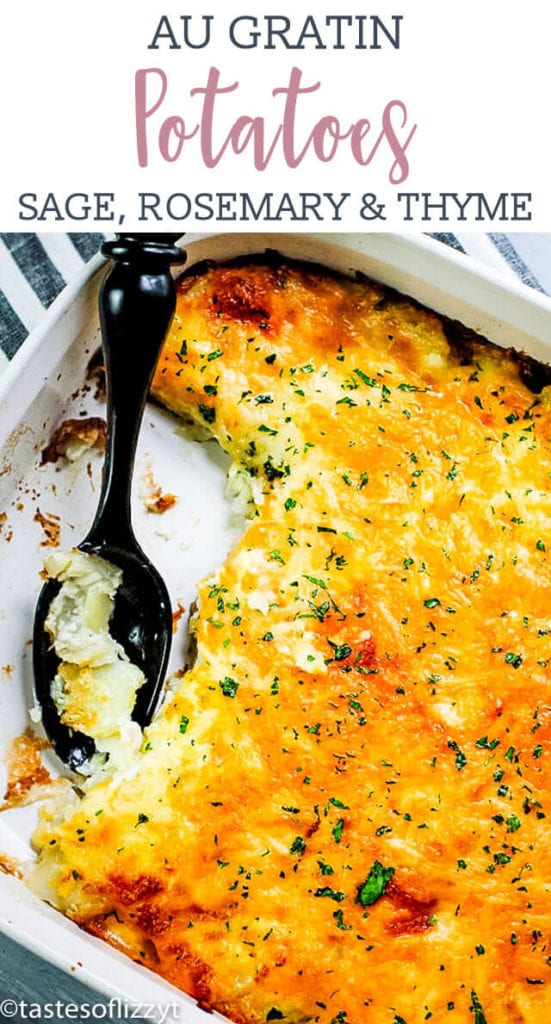Sage Rosemary Thyme Potatoes Au Gratin {Cheesy Potatoes Side Dish}