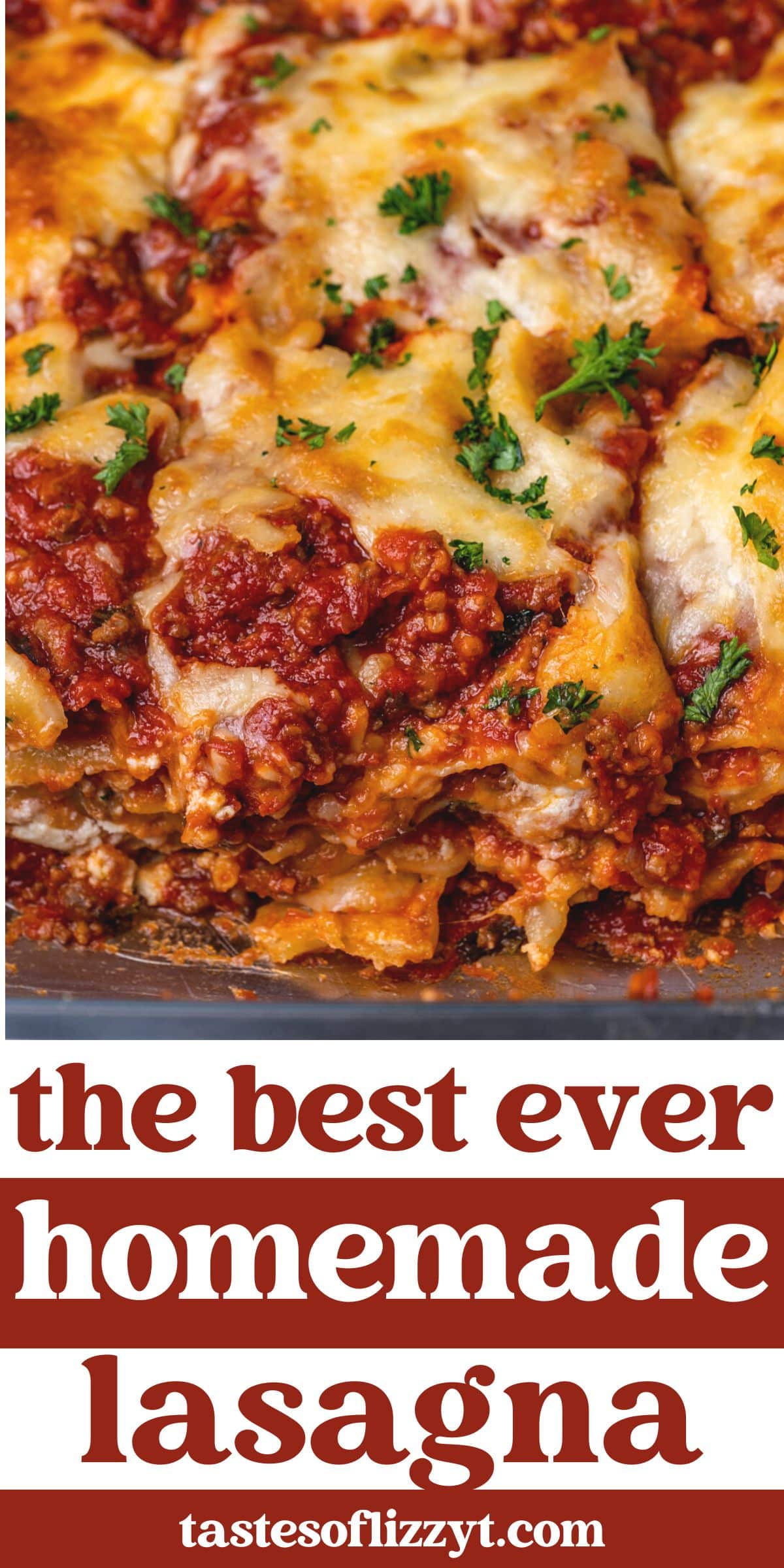 Classic Homemade Lasagna Recipe | Tastes of Lizzy T