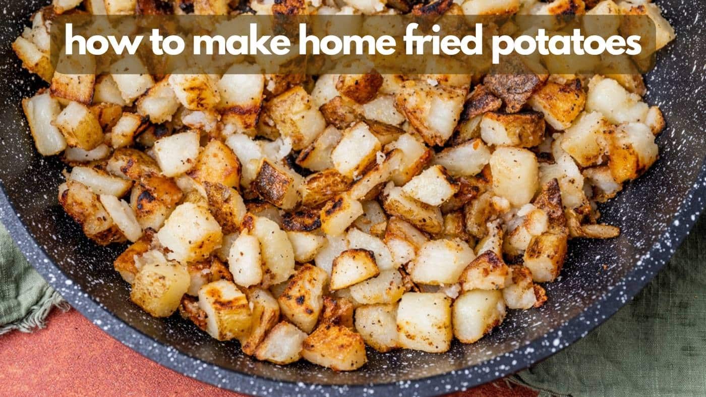 Home Fried Potatoes