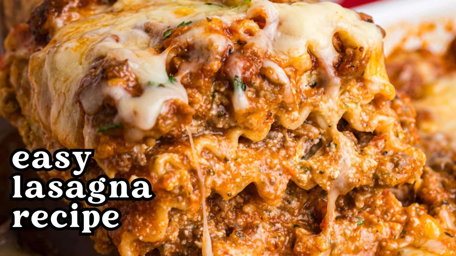 Easiest Lasagna Recipe